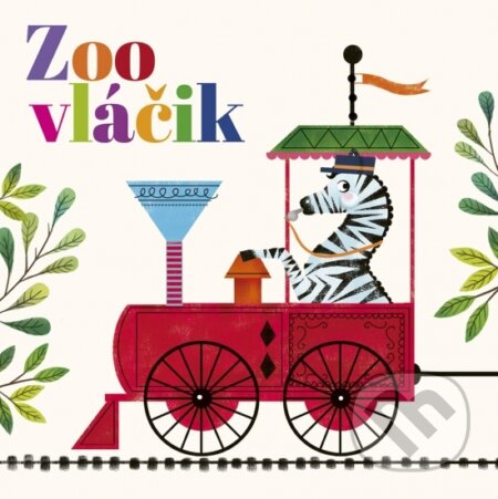 Kniha: Zoo vláčik (Stonožka). Stonožka, 2018 Kniha: Zoo vláčik (Stonožka). Stonožka, 2018