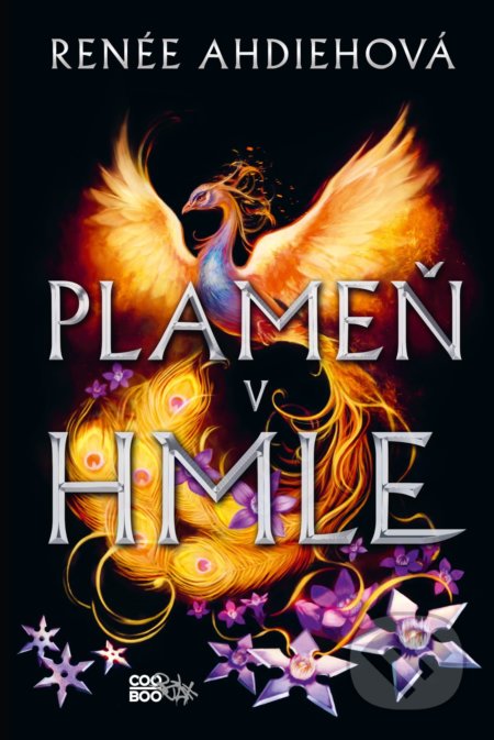 Kniha: Plameň v hmle (Renée Ahdieh), 2018 Kniha: Plameň v hmle (Renée Ahdieh), 2018