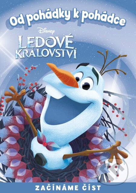 Kniha: Od pohádky k pohádce: Ledové království (Egmont ČR). Egmont ČR, 2018 Kniha: Od pohádky k pohádce: Ledové království (Egmont ČR). Egmont ČR, 2018