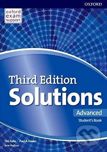 Kniha: Solutions - Advanced - Student's Book (Paul A. Davies a Tim Falla). Oxford University Press, 2017 Kniha: Solutions - Advanced - Student's Book (Paul A. Davies a Tim Falla). Oxford University Press, 2017