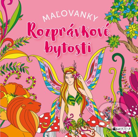 Rozprávkové bytosti - maľovanky - Yulia Mamonova, Edika, 2018