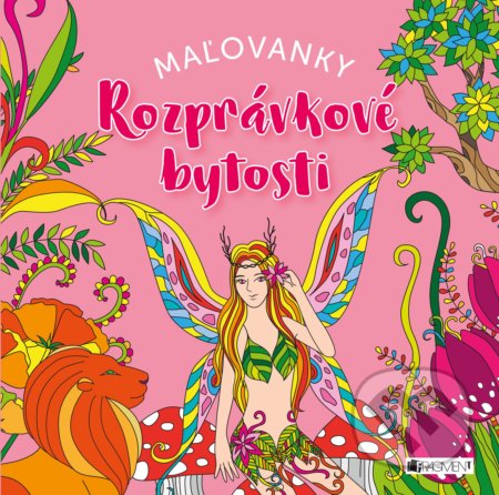 Kniha: Rozprávkové bytosti - maľovanky (Yulia Mamonova). Edika, 2018 Kniha: Rozprávkové bytosti - maľovanky (Yulia Mamonova). Edika, 2018