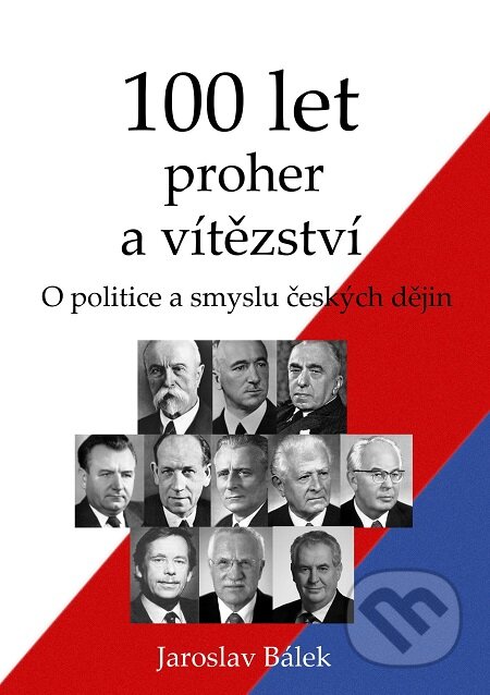 100 let proher a vítězství - Jaroslav Bálek, E-knihy jedou