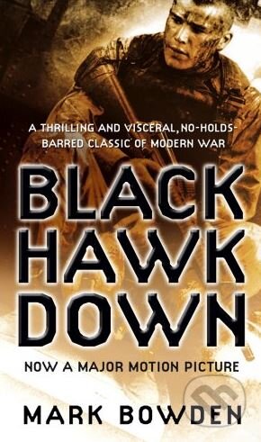 Kniha: Black Hawk Down (Mark Bowden). Corgi Books, 2000 Kniha: Black Hawk Down (Mark Bowden). Corgi Books, 2000