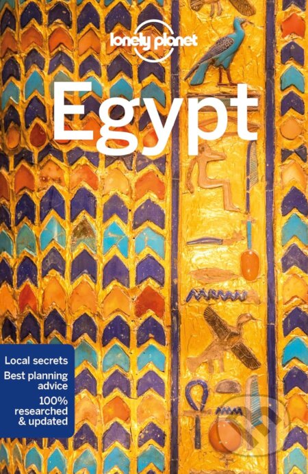 Kniha: Egypt (Anthony Sattin a Jessica Lee). Lonely Planet, 2018 Kniha: Egypt (Anthony Sattin a Jessica Lee). Lonely Planet, 2018