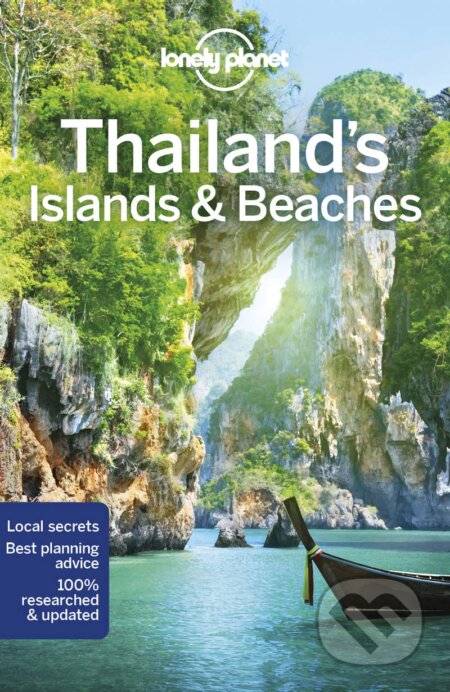 Kniha: Thailand's Islands & Beaches (Lonely Planet). Lonely Planet, 2018 Kniha: Thailand's Islands & Beaches (Lonely Planet). Lonely Planet, 2018