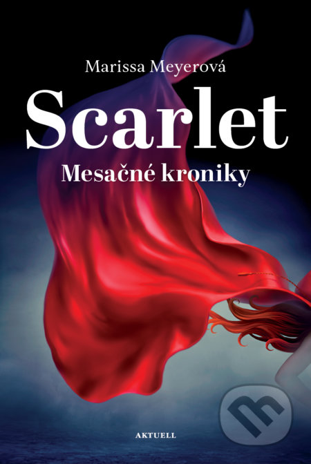 Kniha: Scarlet (Marissa Meyer), 2022 Kniha: Scarlet (Marissa Meyer), 2022