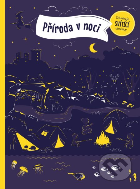 Kniha: Příroda v noci (Petra Bartíková). Albatros CZ, 2018 Kniha: Příroda v noci (Petra Bartíková). Albatros CZ, 2018