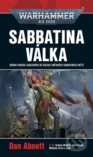E-kniha: Sabbatina válka (Dan Abnett). Polaris, 2025 E-kniha: Sabbatina válka (Dan Abnett). Polaris, 2025