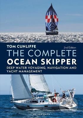 Kniha: The Complete Ocean Skipper: Deep Water Voyaging, Navigation and Yacht Management (Tom Cunliffe). Bloomsbury, 2022 Kniha: The Complete Ocean Skipper: Deep Water Voyaging, Navigation and Yacht Management (Tom Cunliffe). Bloomsbury, 2022