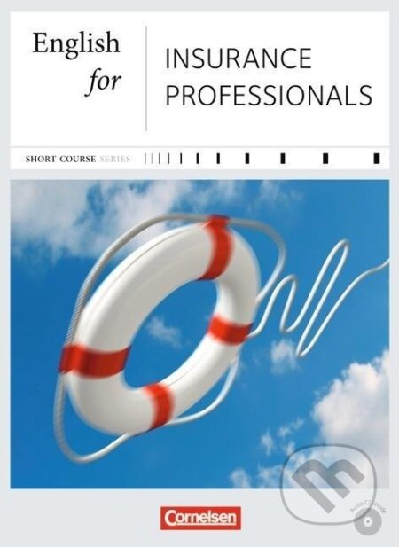 Kniha: English for Insurance Professionals (Mike Seymour). Cornelsen Verlag, 2012 Kniha: English for Insurance Professionals (Mike Seymour). Cornelsen Verlag, 2012