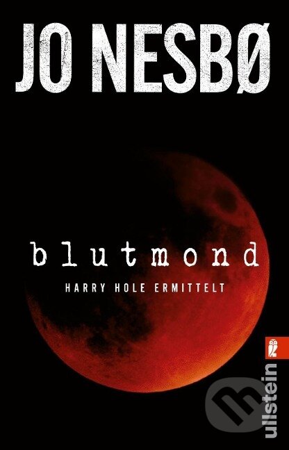 Kniha: Blutmond (Jo Nesbø). , 2023 Kniha: Blutmond (Jo Nesbø). , 2023