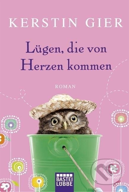 Kniha: Lügen, die von Herzen kommen (Kerstin Gier). Lübbe, 2014 Kniha: Lügen, die von Herzen kommen (Kerstin Gier). Lübbe, 2014