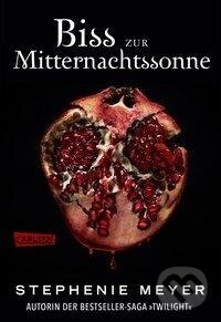 Kniha: Biss zur Mitternachtssonne (Stephenie Meyer). Carlsen Verlag, 2020 Kniha: Biss zur Mitternachtssonne (Stephenie Meyer). Carlsen Verlag, 2020
