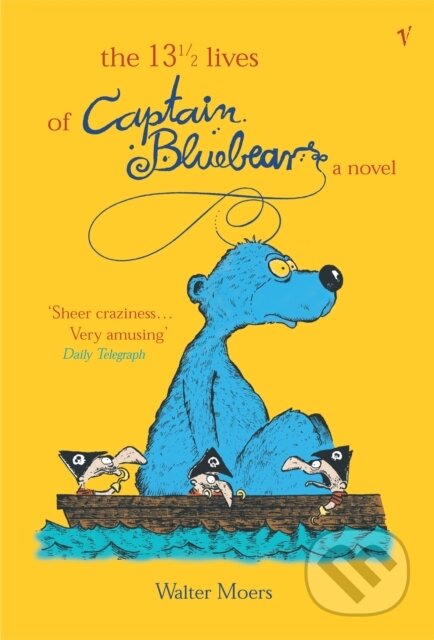 Kniha: The 13.5 Lives Of Captain Bluebear (Walter Moers). Vintage, 2001 Kniha: The 13.5 Lives Of Captain Bluebear (Walter Moers). Vintage, 2001