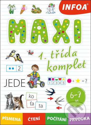 Kniha: Maxi 1. třída komplet (INFOA). INFOA, 2025 Kniha: Maxi 1. třída komplet (INFOA). INFOA, 2025