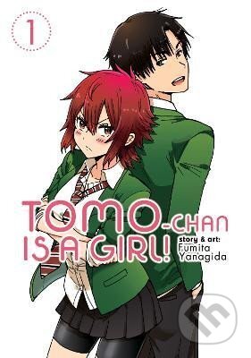 Kniha: Tomo-chan is a Girl! 1 (Fumita Yanagida). Seven Seas, 2018 Kniha: Tomo-chan is a Girl! 1 (Fumita Yanagida). Seven Seas, 2018