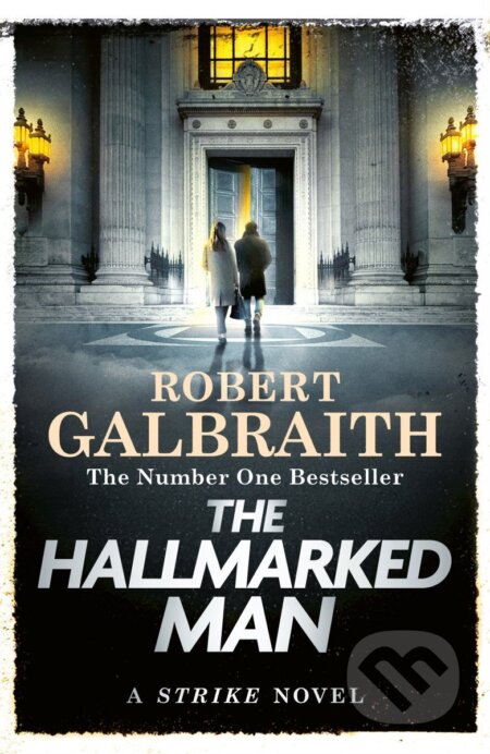 Kniha: The Hallmarked Man (Robert Galbraith). Little, Brown Book Group, 2025 Kniha: The Hallmarked Man (Robert Galbraith). Little, Brown Book Group, 2025