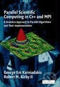 Kniha: Parallel Scientific Computing in C++ and Mpi (George Em Karniadakis). Cambridge University Press, 2010 Kniha: Parallel Scientific Computing in C++ and Mpi (George Em Karniadakis). Cambridge University Press, 2010