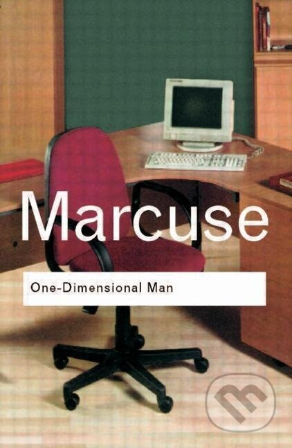 Kniha: One-Dimensional Man (Herbert Marcuse). Taylor and Francis, 2002 Kniha: One-Dimensional Man (Herbert Marcuse). Taylor and Francis, 2002