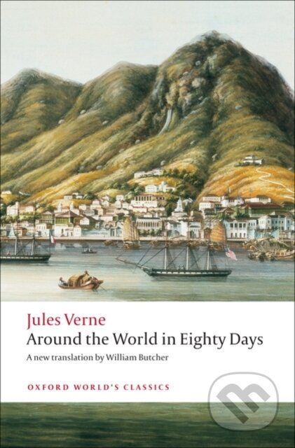 Kniha: Around the World in Eighty Days (Jules Verne). Oxford University Press, 2008 Kniha: Around the World in Eighty Days (Jules Verne). Oxford University Press, 2008