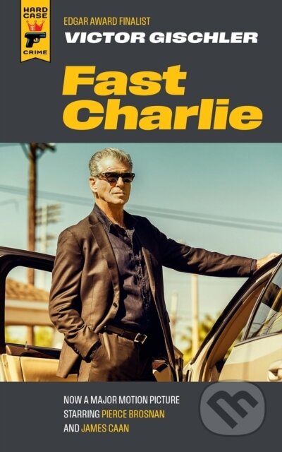 Kniha: Fast Charlie (Victor Gischler). Hard Case Crime, 2023 Kniha: Fast Charlie (Victor Gischler). Hard Case Crime, 2023