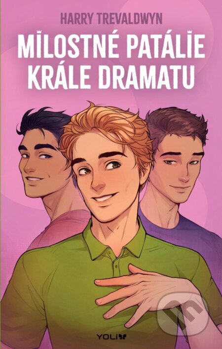 Kniha: Milostné patálie krále dramatu (Harry Trevaldwyn). YOLi CZ, 2026 Kniha: Milostné patálie krále dramatu (Harry Trevaldwyn). YOLi CZ, 2026