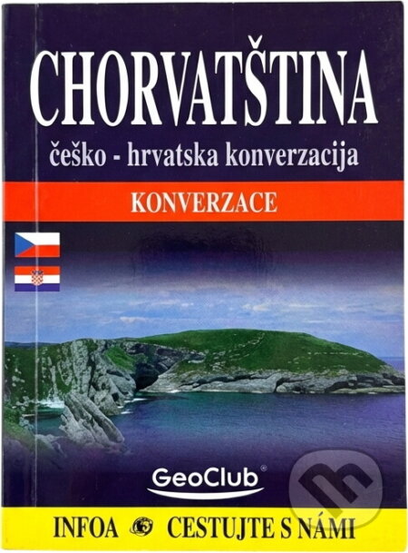 Kniha: Chorvatština konv. (GeoClub). GeoClub Kniha: Chorvatština konv. (GeoClub). GeoClub