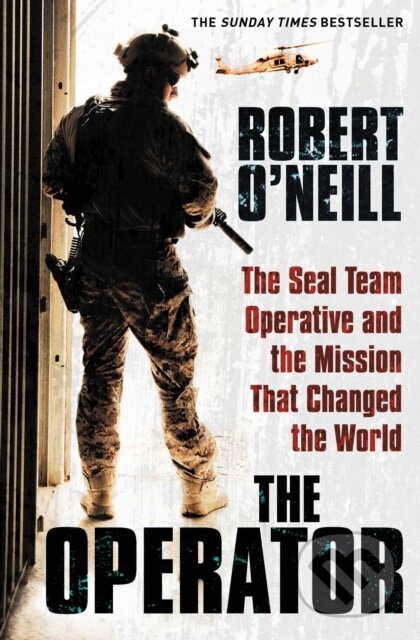 Kniha: The Operator (Robert O'neill). Simon & Schuster, 2018 Kniha: The Operator (Robert O'neill). Simon & Schuster, 2018