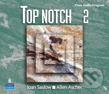 Kniha: Top Notch 2 Complete Audio CD Program (M. Joan Saslow). Pearson, 2005 Kniha: Top Notch 2 Complete Audio CD Program (M. Joan Saslow). Pearson, 2005