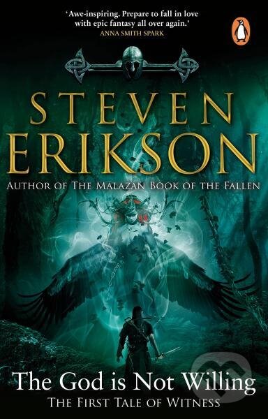 Kniha: The God is Not Willing (Steven Erikson). Penguin Books, 2022 Kniha: The God is Not Willing (Steven Erikson). Penguin Books, 2022