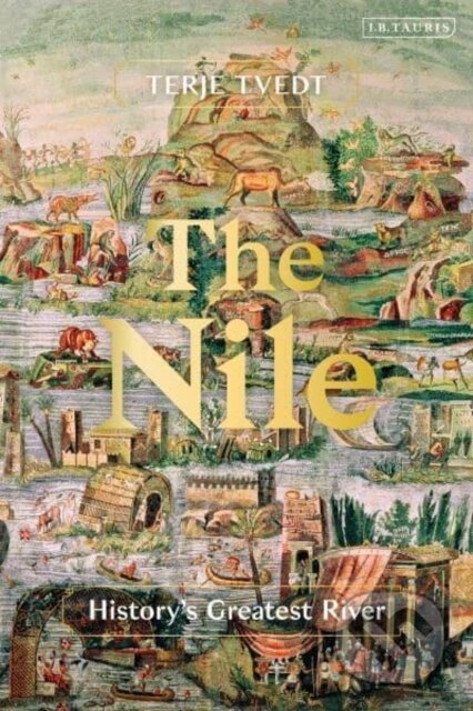 Kniha: The Nile (Terje Tvedt). Bloomsbury, 2025 Kniha: The Nile (Terje Tvedt). Bloomsbury, 2025