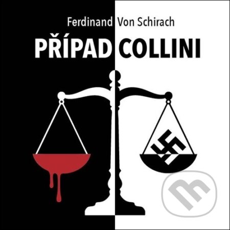 Audiokniha: Případ Collini (Ferdinand von Schirach). Tympanum, 2025 Audiokniha: Případ Collini (Ferdinand von Schirach). Tympanum, 2025