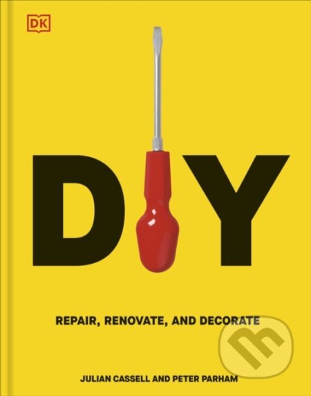Kniha: DIY (Peter Parham). Dorling Kindersley, 2025 Kniha: DIY (Peter Parham). Dorling Kindersley, 2025
