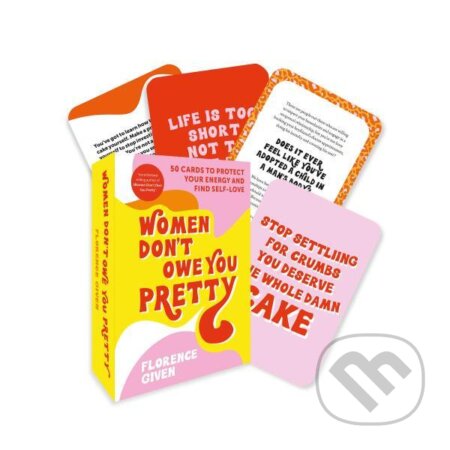Kniha: Women Don't Owe You Pretty - The Card Deck (Florence Given). Brazen, 2023 Kniha: Women Don't Owe You Pretty - The Card Deck (Florence Given). Brazen, 2023