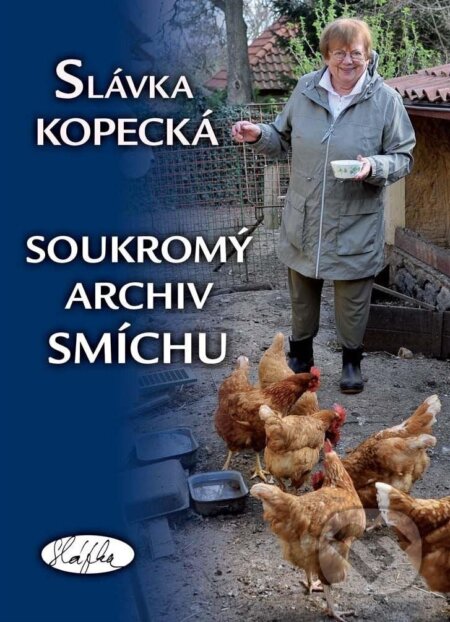 Kniha: Soukromý archiv smíchu (Slávka Kopecká). Sláfka, 2025 Kniha: Soukromý archiv smíchu (Slávka Kopecká). Sláfka, 2025