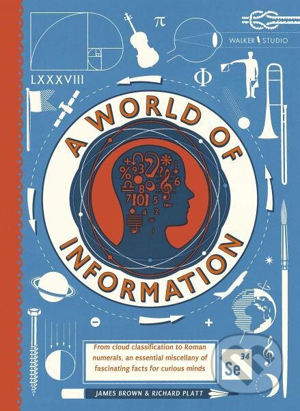 Kniha: A World of Information (Richard Platt). , 2016 Kniha: A World of Information (Richard Platt). , 2016