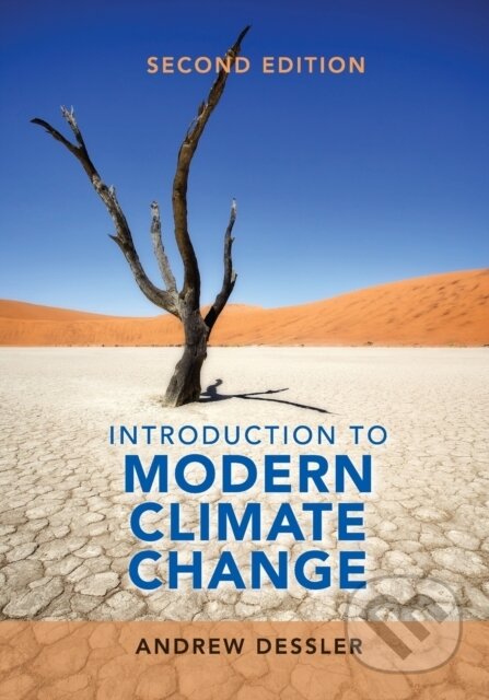 Kniha: Introduction to Modern Climate Change (Andrew Dessler). Cambridge University Press, 2015 Kniha: Introduction to Modern Climate Change (Andrew Dessler). Cambridge University Press, 2015