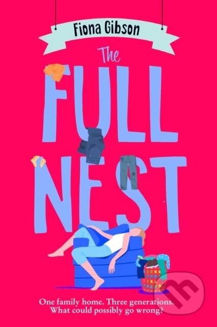 Kniha: The Full Nest (Fiona Gibson). Avon, 2025 Kniha: The Full Nest (Fiona Gibson). Avon, 2025