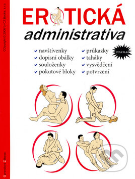 Kniha: Erotická administrativa (BETA - Dobrovský). BETA - Dobrovský, 2006 Kniha: Erotická administrativa (BETA - Dobrovský). BETA - Dobrovský, 2006