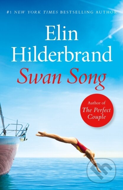 Kniha: Swan Song (Elin Hilderbrand). Hodder Paperback, 2025 Kniha: Swan Song (Elin Hilderbrand). Hodder Paperback, 2025