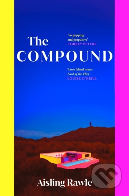 Kniha: The Compound (Aisling Rawle). HarperCollins Publishers, 2025 Kniha: The Compound (Aisling Rawle). HarperCollins Publishers, 2025