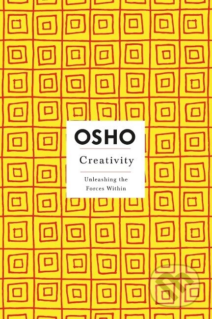 Kniha: Creativity (Osho). St. Martins Publishing Group, 1999 Kniha: Creativity (Osho). St. Martins Publishing Group, 1999