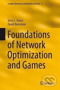 Kniha: Foundations of Network Optimization and Games (David Bernstein). Springer Verlag, 2015 Kniha: Foundations of Network Optimization and Games (David Bernstein). Springer Verlag, 2015