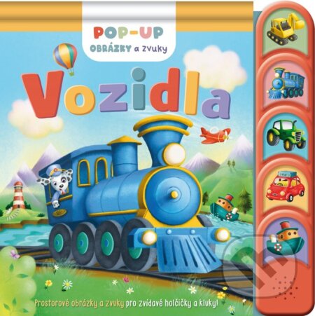 Kniha: Vozidla (POP-UP obrázky a zvuky) (James Phoenix). Rebo, 2025 Kniha: Vozidla (POP-UP obrázky a zvuky) (James Phoenix). Rebo, 2025