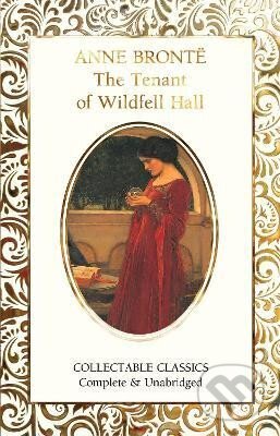 Kniha: The Tenant of Wildfell Hall (Charlotte Bronteová). Flame Tree Publishing, 2022 Kniha: The Tenant of Wildfell Hall (Charlotte Bronteová). Flame Tree Publishing, 2022