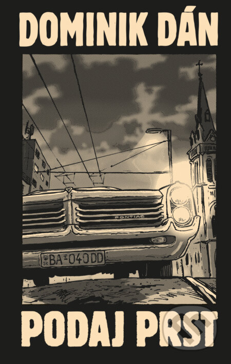 Kniha: Podaj prst (limitovaná edícia) (Dominik Dán). Slovart, 2025 Kniha: Podaj prst (limitovaná edícia) (Dominik Dán). Slovart, 2025