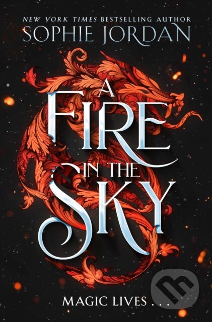 Kniha: A Fire in the Sky (Sophie Jordan). HarperCollins Publishers, 2025 Kniha: A Fire in the Sky (Sophie Jordan). HarperCollins Publishers, 2025
