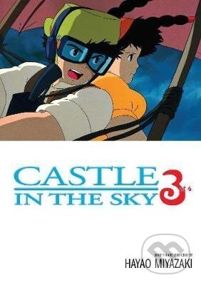 Kniha: Castle in the Sky Film Comic 3 (Hayao Miyazaki). Viz Media, 2011 Kniha: Castle in the Sky Film Comic 3 (Hayao Miyazaki). Viz Media, 2011