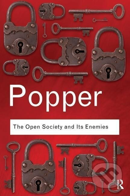 Kniha: The Open Society and Its Enemies (Karl Popper). Taylor and Francis, 2011 Kniha: The Open Society and Its Enemies (Karl Popper). Taylor and Francis, 2011
